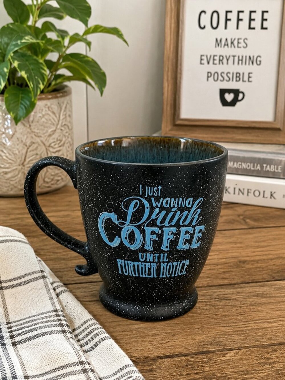 Boston Warehouse Mug – "I Just Wanna Drink Coffee Until Further Notice" Black